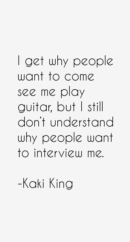 Kaki King Quotes