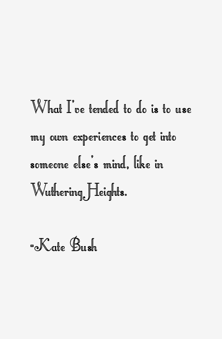 Kate Bush Quotes