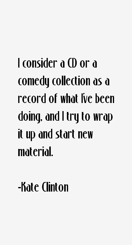 Kate Clinton Quotes