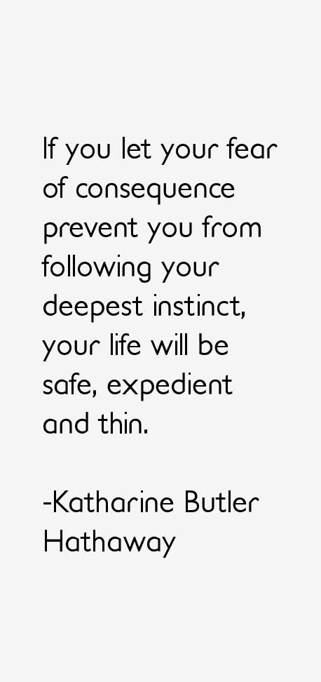 Katharine Butler Hathaway Quotes