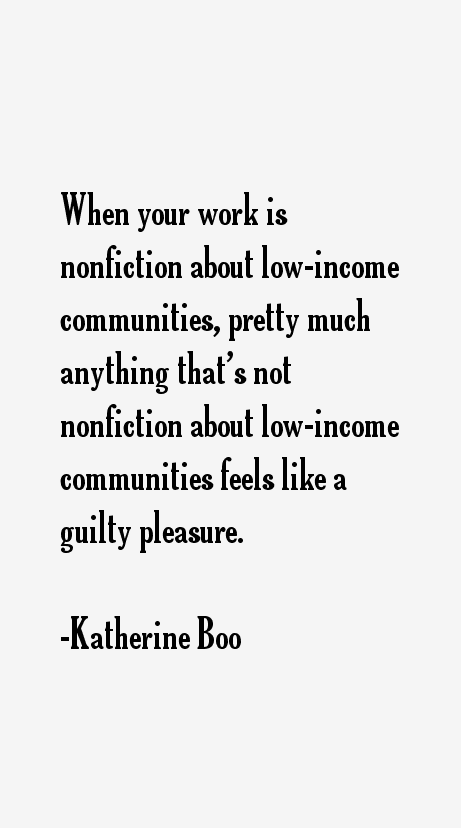 Katherine Boo Quotes