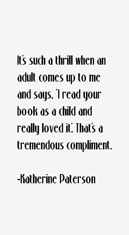 Katherine Paterson Quotes