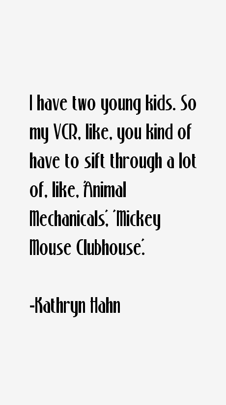 Kathryn Hahn Quotes