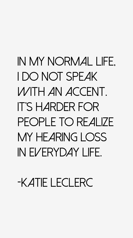 Katie Leclerc Quotes