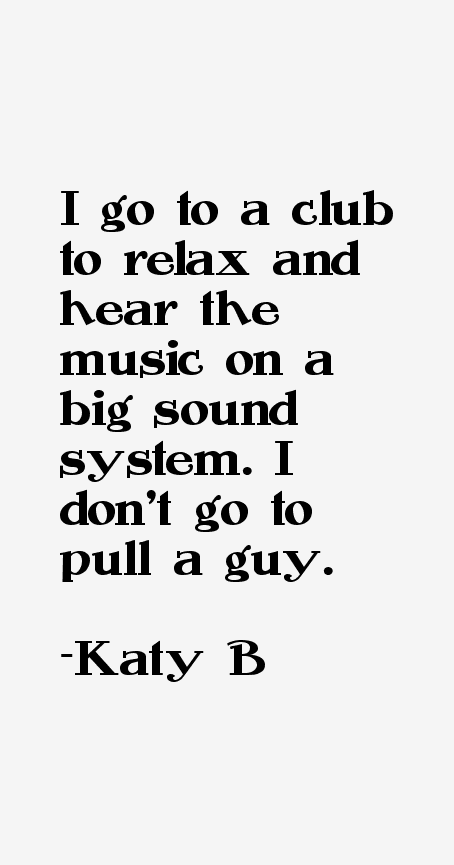 Katy B Quotes