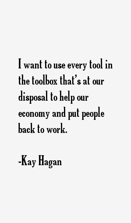 Kay Hagan Quotes