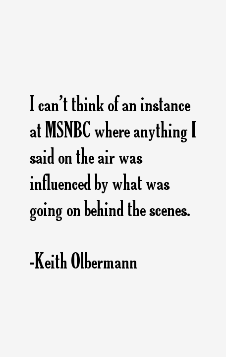 Keith Olbermann Quotes
