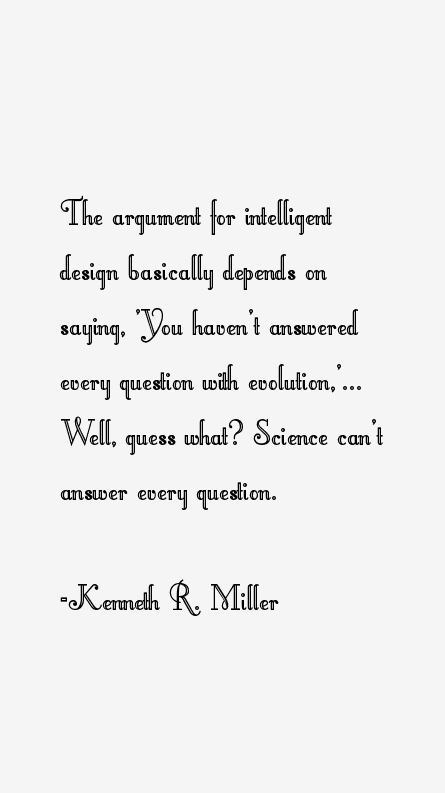 Kenneth R. Miller Quotes