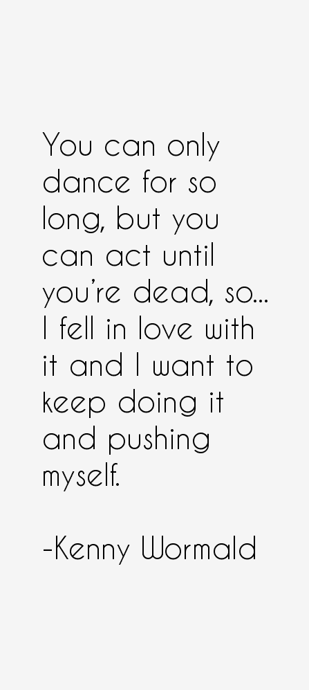 Kenny Wormald Quotes