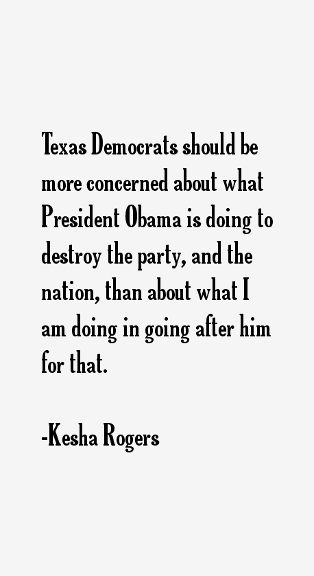 Kesha Rogers Quotes