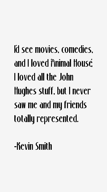 Kevin Smith Quotes
