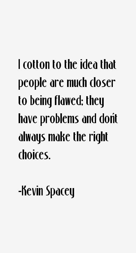 Kevin Spacey Quotes