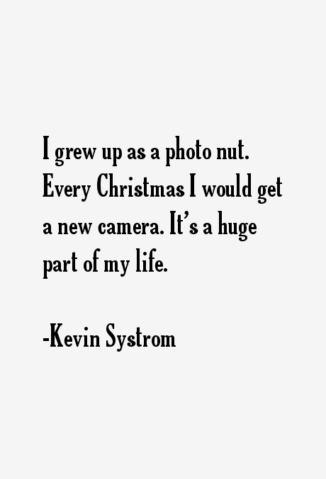 Kevin Systrom Quotes