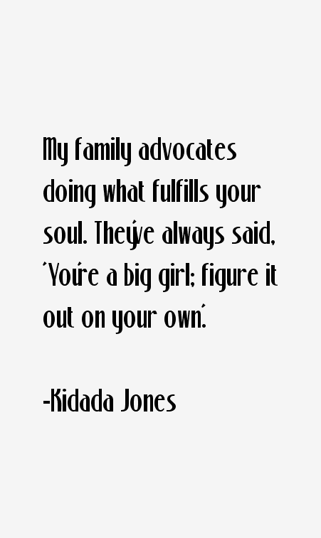 Kidada Jones Quotes