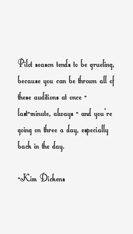 Kim Dickens Quotes