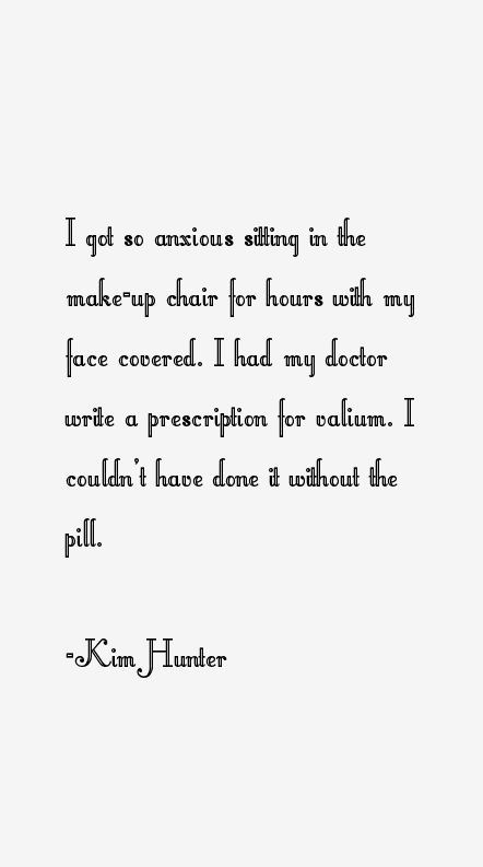 Kim Hunter Quotes