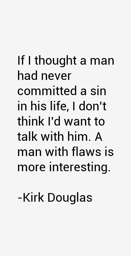 Kirk Douglas Quotes