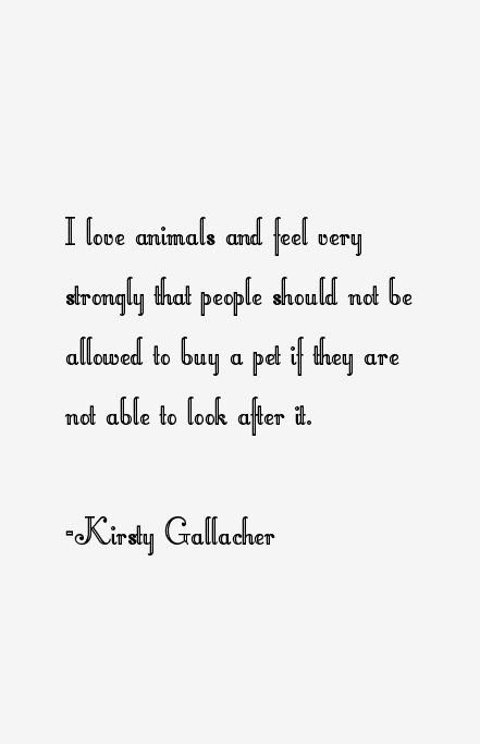 Kirsty Gallacher Quotes