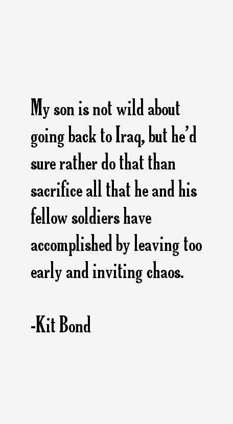 Kit Bond Quotes