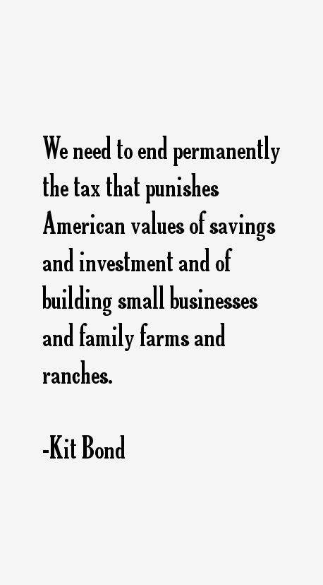 Kit Bond Quotes