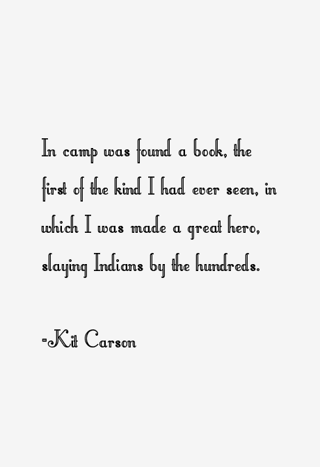 Kit Carson Quotes