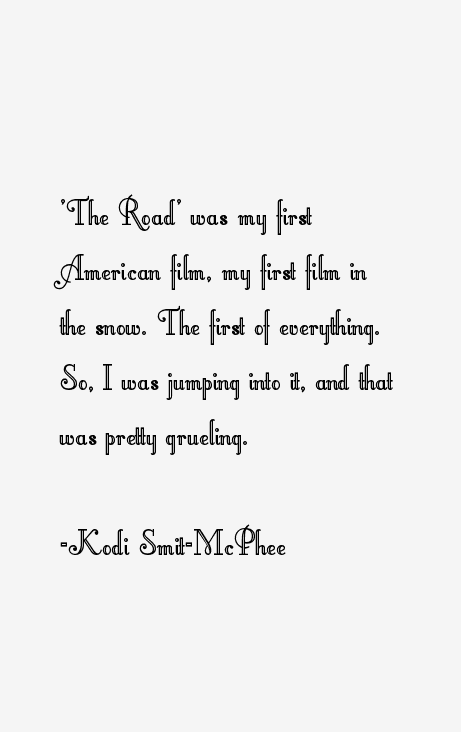 Kodi Smit-McPhee Quotes