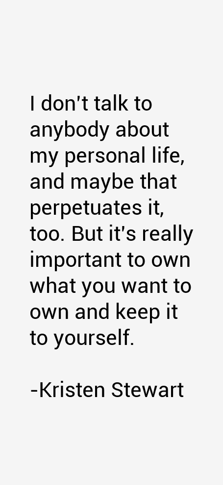 Kristen Stewart Quotes