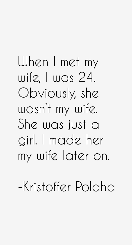 Kristoffer Polaha Quotes