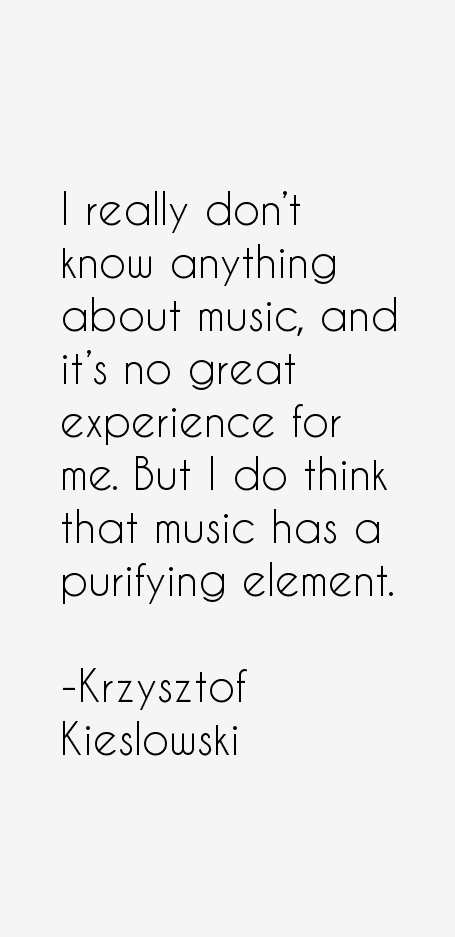 Krzysztof Kieslowski Quotes