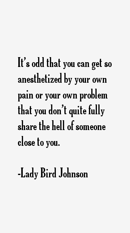 Lady Bird Johnson Quotes