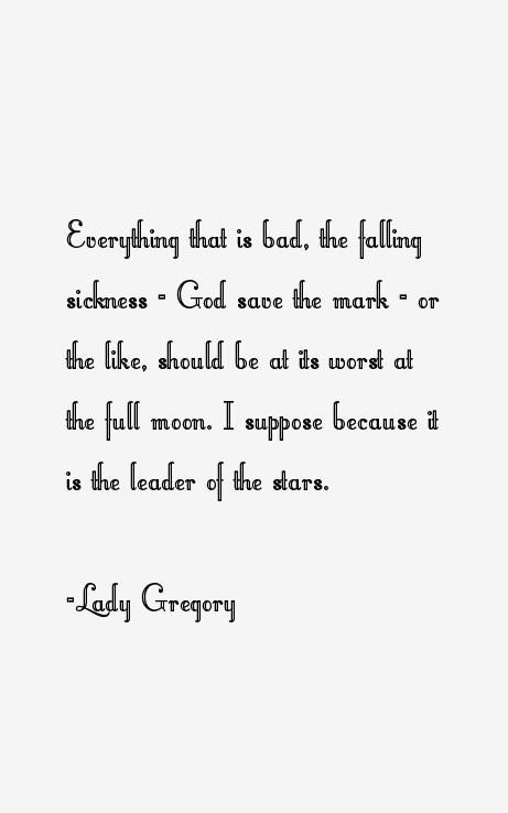 Lady Gregory Quotes