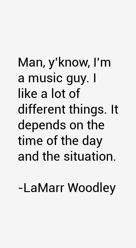 LaMarr Woodley Quotes