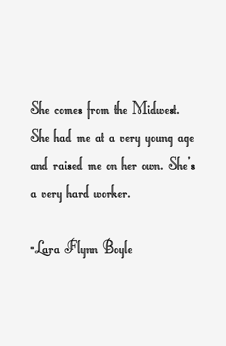 Lara Flynn Boyle Quotes