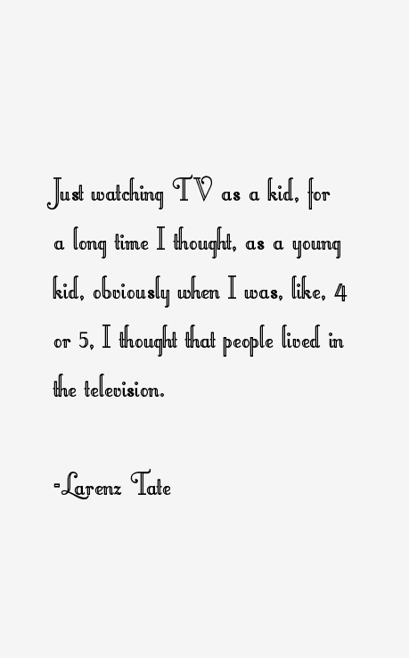Larenz Tate Quotes