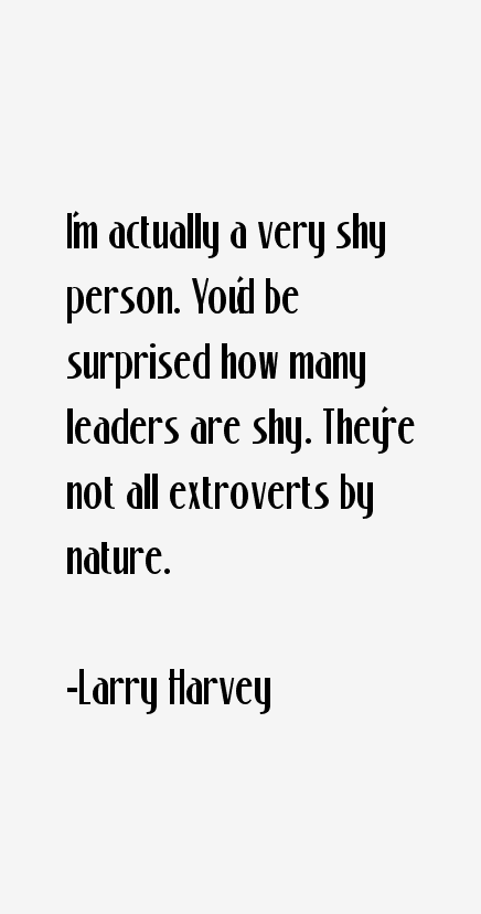 Larry Harvey Quotes