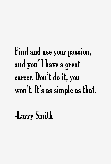 Larry Smith Quotes