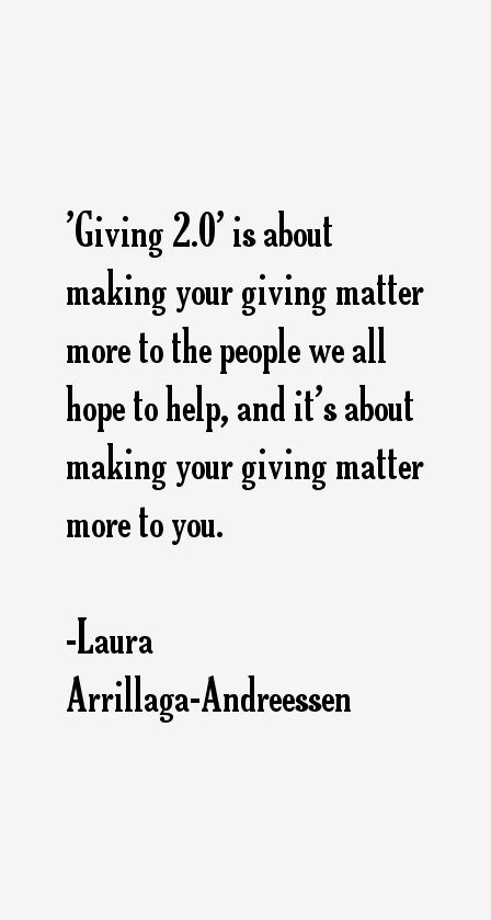 Laura Arrillaga-Andreessen Quotes