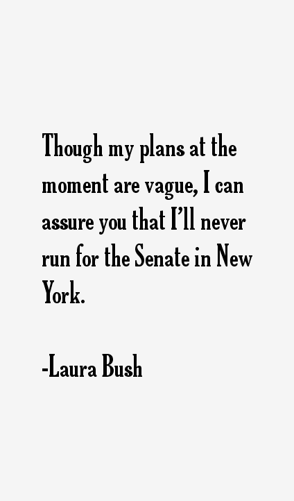 Laura Bush Quotes