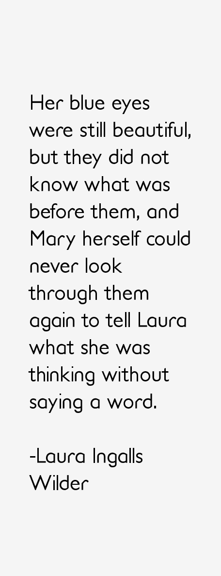 Laura Ingalls Wilder Quotes