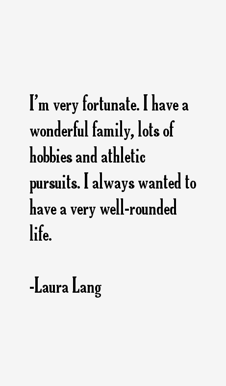 Laura Lang Quotes