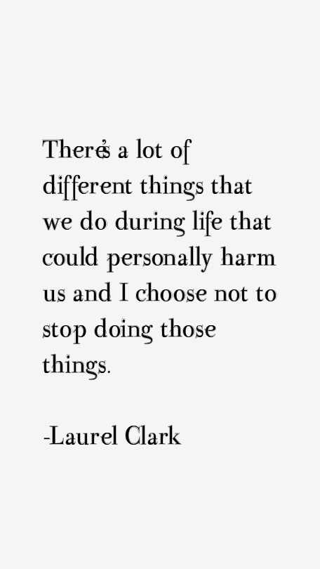 Laurel Clark Quotes