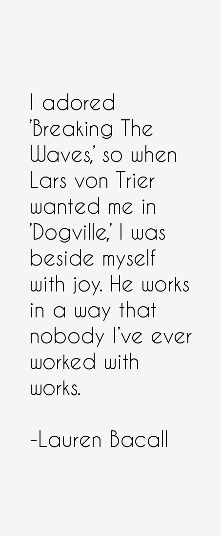 Lauren Bacall Quotes