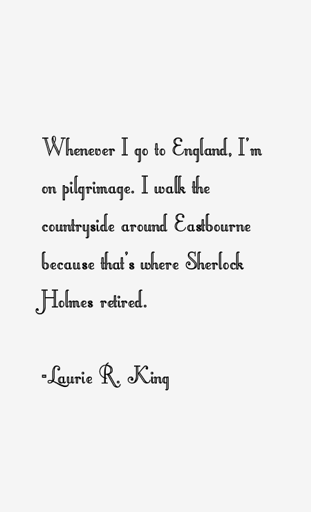 Laurie R. King Quotes