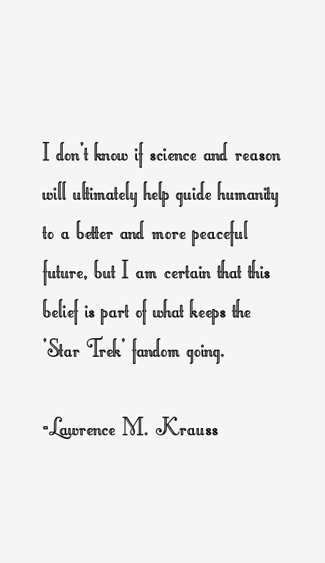 Lawrence M. Krauss Quotes