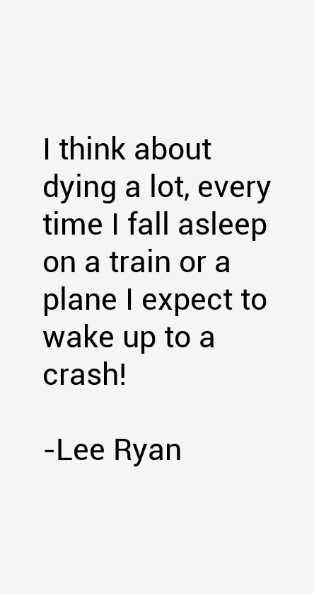 Lee Ryan Quotes
