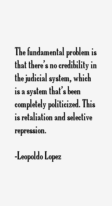 Leopoldo Lopez Quotes