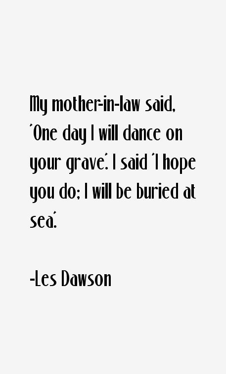 Les Dawson Quotes