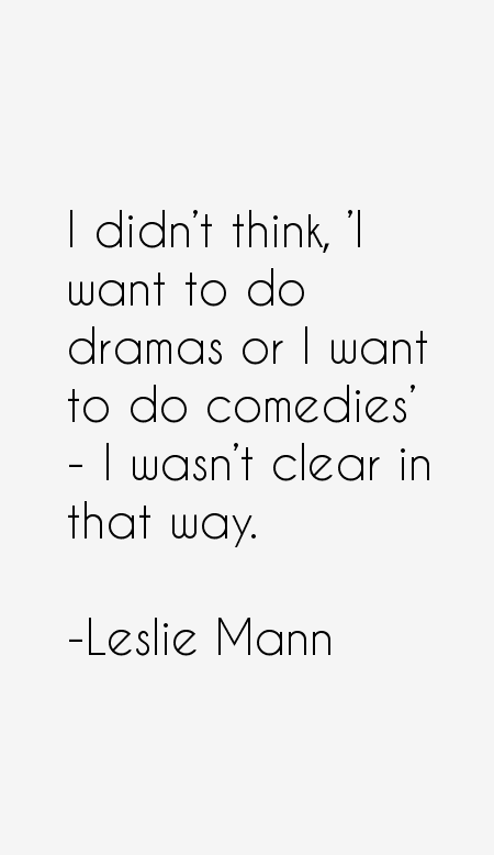 Leslie Mann Quotes
