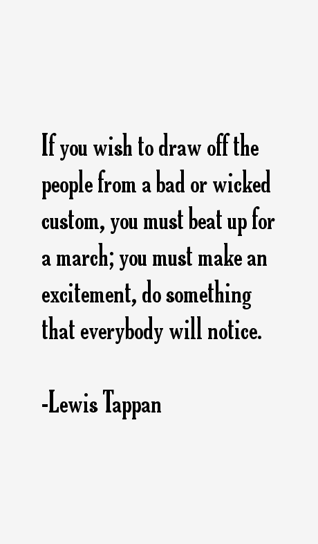 Lewis Tappan Quotes
