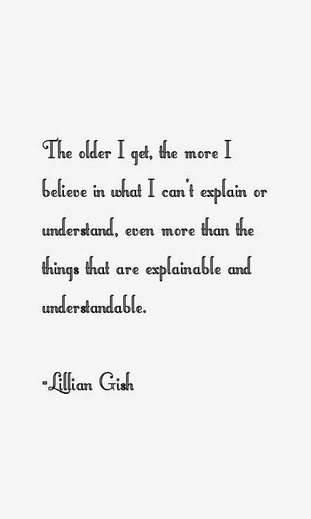 Lillian Gish Quotes